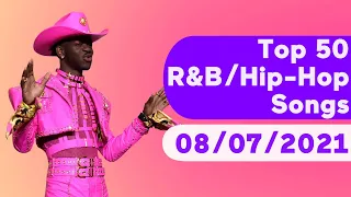 🇺🇸 Top 50 R&B/Hip-Hop/Rap Songs (August 7, 2021) | Billboard