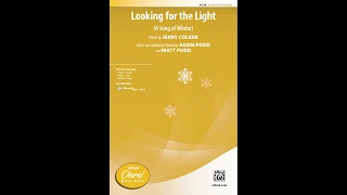 Looking for the Light, by Adam Podd and Matt Podd (2-Part) – Score & Sound