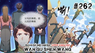 Wan Gu Shen Wang Chapter 262 Bahasa Indonesia +PDF ENGLISH