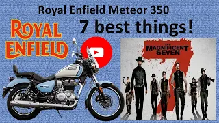 Uncover the 7 Irresistible Reasons to Choose the Royal Enfield Meteor 350 in 2024!