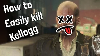 Fallout 4 - How To Easily Kill Kellogg