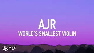 AJR - World's Smallest Violin (Lyrics)