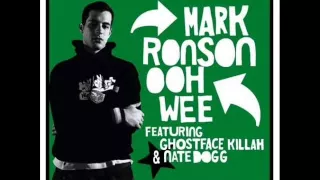 Ooh Wee - Mark Ronson ft. Ghostface Killah, Nate Dogg & Trife