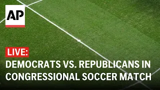 LIVE: Democrats vs. Republicans in Congressional Soccer Match