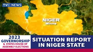 #Decision2023: TVC News Correspondent Gives Situation Report From Niger State