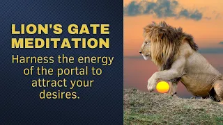 Lion's Gate Portal Manifestation Meditation | Tap into your hearts desires and attract what you want