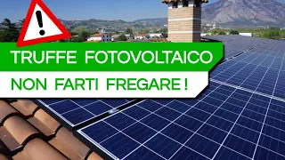 3 CONSIGLI fondamentali contro le TRUFFE del FOTOVOLTAICO