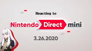 Reacting to the Nintendo Direct Mini (3.26.20)