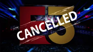 E3 HAS BEEN OFFICIALLY CANCELLED? WHAT'S THIS MEAN FOR SONY / PS5 MICROSOFT / XBOX OR NINTENDO?