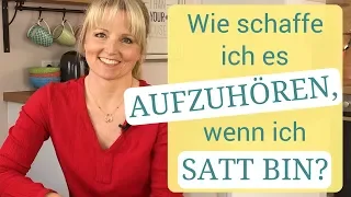 Wie schaffe ich es aufzuhören, wenn ich satt bin? | Sasha Walleczek