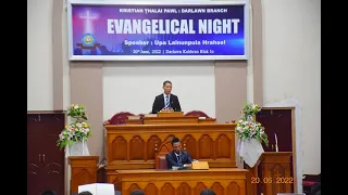 UPA LALNUNPUIA HRAHSEL | SERMON | DAM CHHAN | Evangelical Night | Darlawn Branch K.T.P (Audio)
