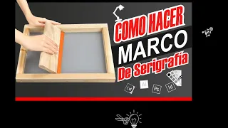 💯Como Hacer MARCO de Serigrafía FACIL y RÁPIDO 👏🏼Marco en madera serigrafía