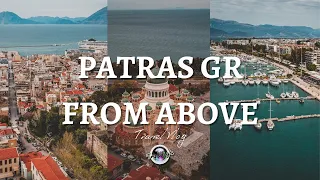 Η πανέμορφη Πάτρα από ψηλά | Patras GR From Above | TripVlog's Kostas Laios