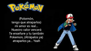 Pokemon   Atrapalos Ya! Opening 1 Full Latino  Letra