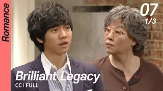 [CC/FULL] Brilliant Legacy EP07 (1/3) | 찬란한유산