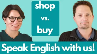 How to use BUY and SHOP correctly / American English / Interactive English