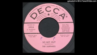 The Surfaris - So Get Out - 1966 Garage Rock - Gary Usher Produced