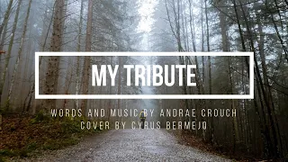 My Tribute (Andrae Crouch) | Piano | Accompaniment | Minus One