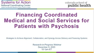 12.9.20 Webinar | Financing Coordinated Medical and Social Services for Patients with Psychosis