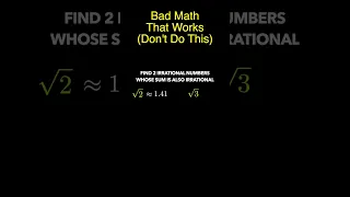 *BAD Math* With Irrational Numbers