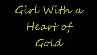 Girl with a heart of gold