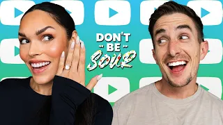 WE GOT ENGAGED (all the juicy details) - DON'T BE SOUR EP. 60
