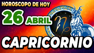 🎉𝐒𝐢𝐠𝐮𝐞 𝐭𝐮𝐬 𝐬𝐮𝐞ñ𝐨𝐬 𝐲 𝐚𝐥𝐜𝐚𝐧𝐳𝐚𝐫á𝐬 𝐥𝐚 𝐩𝐥𝐞𝐧𝐢𝐭𝐮𝐝😎Capricornio ♑ Horoscopo de hoy 26 de Abril 2024🔮