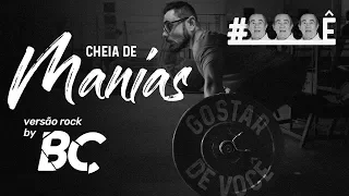 Raça Negra - Cheia de Manias (ROCK cover by BC feat. Henrique Manchuria)