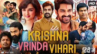 Krishna Vrinda Vihari Full Movie In Hindi Dubbed | Naga Shaurya | Shirley Setia | Review & Facts HD