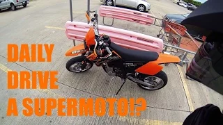 Daily a Supermoto?!