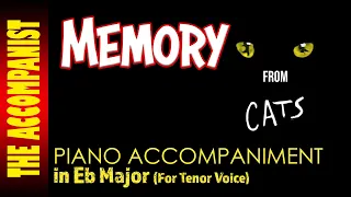 MEMORY from CATS - Piano Accompaniment For Tenor/Male Voice in Eb - Karaoke with lyrics onscreen