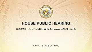 JHA Public Hearing - Tue Feb 13, 2024 @ 2:00 PM HST