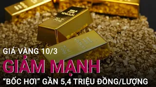 Lại choáng váng vì giá vàng: Giảm gần 5,4 triệu đồng/lượng sau một ngày | VTC Now