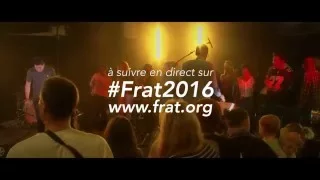 FRAT 2016 - Hymne "Sa paix" Le Fraternel