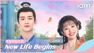 First Trailer:  New Life Begins | iQIYI Romance