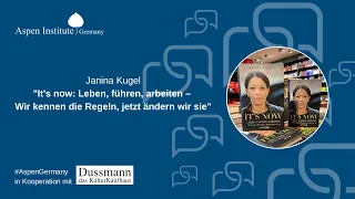 Buchvorstellung | Janina Kugel "It's now: Leben, führen, arbeiten"