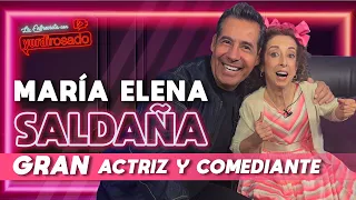 MARÍA ELENA SALDAÑA, GRAN actriz y COMEDIANTE | La entrevista con Yordi Rosado