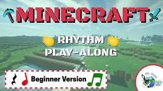 Rhythm Clap Along: Easy [Minecraft Theme]