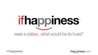 If Happiness Were A Colour