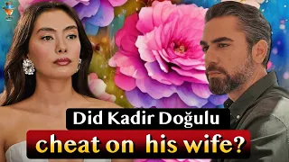 Did Kadir Doğulu cheat on his wife Neslihan Atagül?