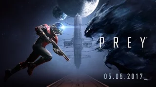 Prey – Релизный трейлер (PS4/XONE/PC) [RU]