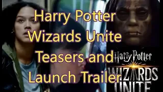 Harry Potter Wizards Unite - Cinematic Launch Trailer and Teasers - Release Date 6/21