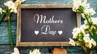 2022-05-08 AM: "Mother's Day 2022"- Dr. Janice Sjostrand