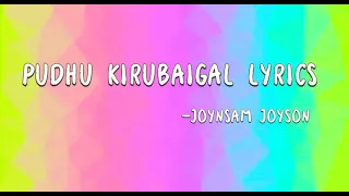 puthu kirubaigal thinam thinam| lyrics| Johnsam Joyson.