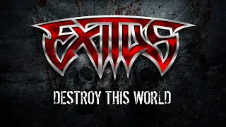 EXITUS - Destroy This World ( official lyric video 2020 )