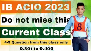 IB ACIO 2023 Most Important Current affairs . DO NOT MISS THIS CLASS.