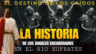 LA verdadera HISTORIA DE LOS 4 ANGELES Encadenados en el Río Éufrates: El Fin de los Tiempos !