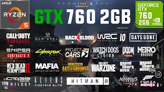 GTX 760 2GB Test in 25 Games in 2021