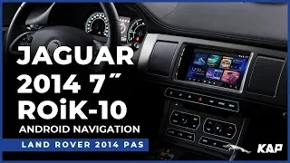 JAGUAR 2014 year 7inch  ROIK-10 Android Navigation