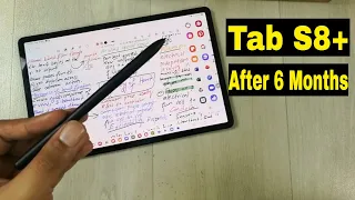 Samsung Galaxy Tab S8 Plus - After 6 Months (heating, S Pen, Speed)